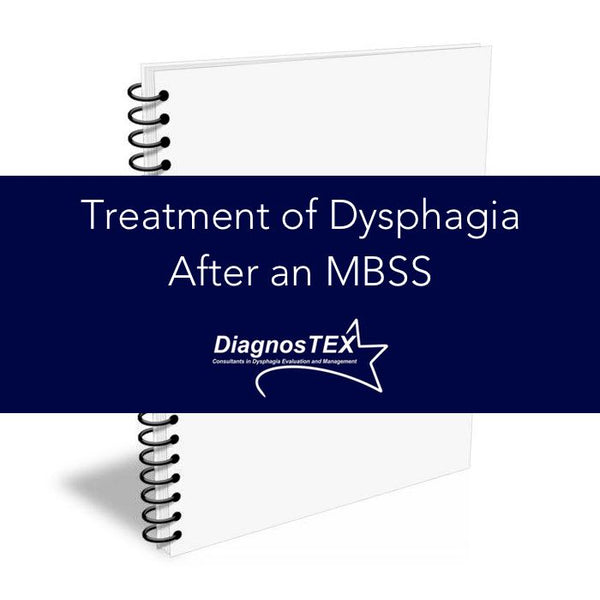Treatment of Dysphagia After an MBSS