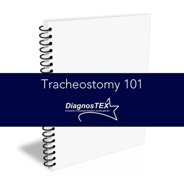 Tracheostomy 101